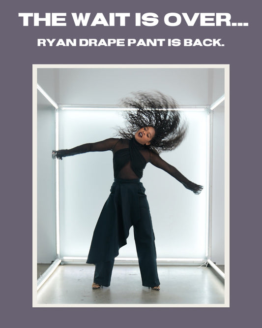 The Wait Is Over... The Ryan Drape Pant Is BACK!